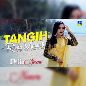 Download Lagu Dilla Novera - Tangih Rindu Mananti MP3 Download Lagu Dilla Novera - Tangih Rindu Mananti MP3