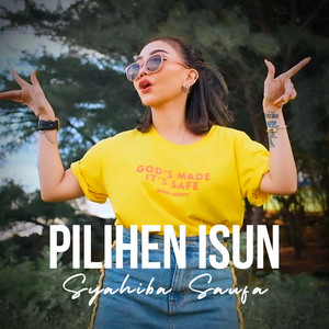 Download Lagu Syahiba Saufa - Pilihen Isun MP3 Download Lagu Syahiba Saufa - Pilihen Isun MP3