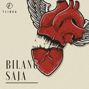 Download Lagu Tlinga - Bilang Saja MP3 Download Lagu Tlinga - Bilang Saja MP3