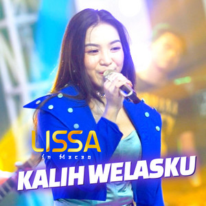 Download Lagu Lissa in Macao - Kalih Welasku MP3 Download Lagu Lissa in Macao - Kalih Welasku MP3