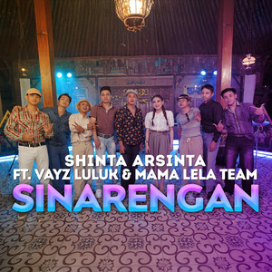 Download Lagu Shinta Arsinta, Vayz Luluk, Mama Lela Team - Sinarengan MP3