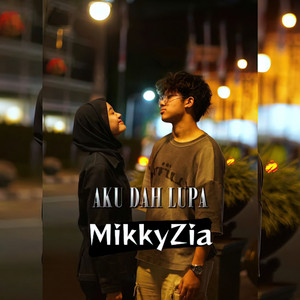 Download Lagu MikkyZia, F4dli - Aku Dah Lupa MP3 Download Lagu MikkyZia, F4dli - Aku Dah Lupa MP3