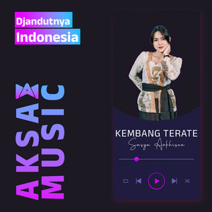 Download Lagu Sasya Arkhisna - KEMBANG TERATE MP3