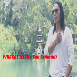 Download Lagu Yan Srikandi - Pirasat Jelek MP3 Download Lagu Yan Srikandi - Pirasat Jelek MP3