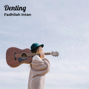 Download Lagu Fadhilah Intan, Perdana Kemilau (Copyright Control), Perdana Kemilau - Denting MP3 Download Lagu Fadhilah Intan, Perdana Kemilau (Copyright Control), Perdana Kemilau - Denting MP3