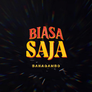 Download Lagu Banaqambo - Biasa Saja MP3 Download Lagu Banaqambo - Biasa Saja MP3