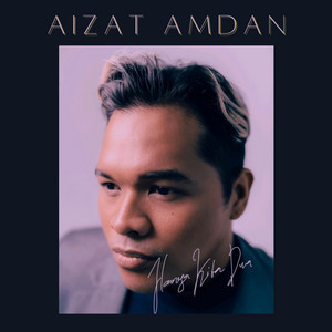 Download Lagu Aizat Amdan - Hanya Kita Dua MP3