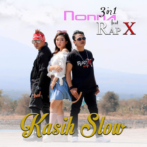 Download Lagu NONNA 3IN1, Rap X - Kasih Slow MP3 Download Lagu NONNA 3IN1, Rap X - Kasih Slow MP3