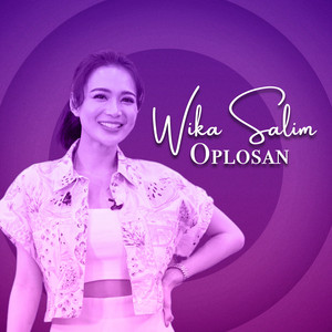 Download Lagu Wika Salim - Oplosan MP3 Download Lagu Wika Salim - Oplosan MP3