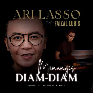 Download Lagu Ari Lasso, Faizal Lubis - Menangis Diam Diam MP3 Download Lagu Ari Lasso, Faizal Lubis - Menangis Diam Diam MP3