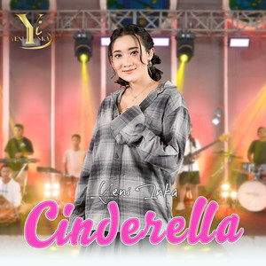 Download Lagu Yeni Inka - Cinderella MP3 Download Lagu Yeni Inka - Cinderella MP3