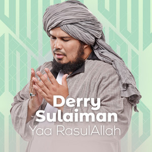 Download Lagu Derry Sulaiman - Yaa RasulAllah MP3