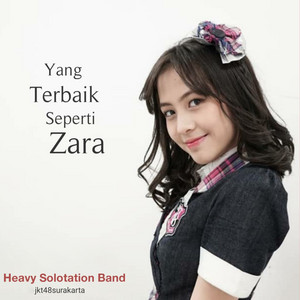 Download Lagu Heavy Solotation - Yang Terbaik Seperti Zara MP3 Download Lagu Heavy Solotation - Yang Terbaik Seperti Zara MP3