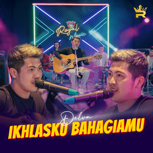 Download Lagu Delva - Ikhlasku Bahagiamu MP3 Download Lagu Delva - Ikhlasku Bahagiamu MP3