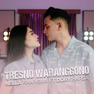 Download Lagu Nella Kharisma, Dory Harsa - Tresno Waranggono MP3 Download Lagu Nella Kharisma, Dory Harsa - Tresno Waranggono MP3