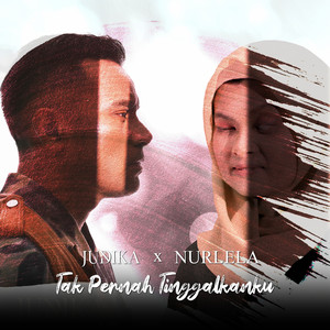 Download Lagu Judika, Nurlela - Tak Pernah Tinggalkanku MP3 Download Lagu Judika, Nurlela - Tak Pernah Tinggalkanku MP3