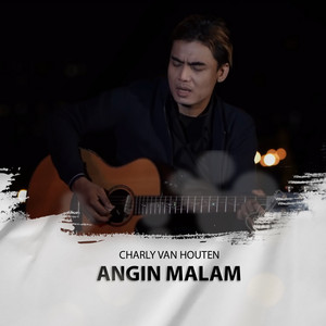 Download Lagu Charly Van Houten - Angin Malam MP3 Download Lagu Charly Van Houten - Angin Malam MP3
