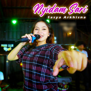 Download Lagu Sasya Arkhisna - Nyidam Sari MP3