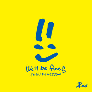 Download Lagu ReN - We'll be fine - English Version MP3 Download Lagu ReN - We'll be fine - English Version MP3
