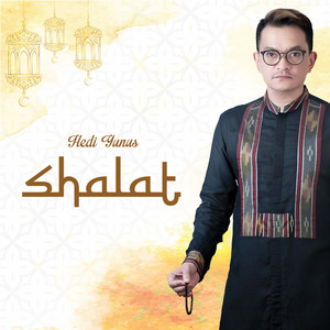 Download Lagu Hedi Yunus - Shalat MP3 Download Lagu Hedi Yunus - Shalat MP3