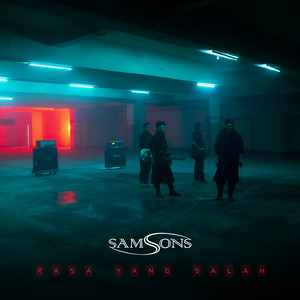 Download Lagu SAMSONS - Rasa Yang Salah MP3