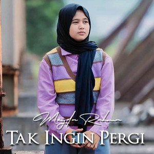 Download Lagu Meyda Rahma - Tak Ingin Pergi MP3