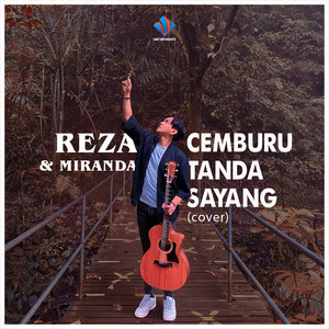 Download Lagu Reza & Miranda - Cemburu Tanda Sayang MP3 Download Lagu Reza & Miranda - Cemburu Tanda Sayang MP3