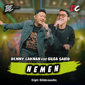 Download Lagu Denny Caknan, Gilga Sahid - Nemen MP3