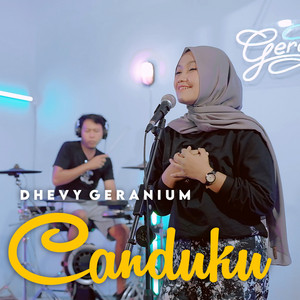Download Lagu Dhevy Geranium - Canduku MP3 Download Lagu Dhevy Geranium - Canduku MP3