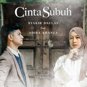 Download Lagu Syakir Daulay, Adiba Khanza - Cinta Subuh MP3 Download Lagu Syakir Daulay, Adiba Khanza - Cinta Subuh MP3