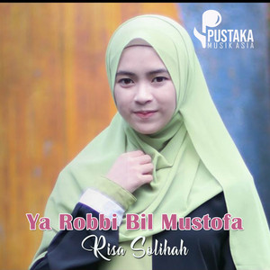 Download Lagu Risa Solihah - Ya Robbi Bil Mustofa MP3 Download Lagu Risa Solihah - Ya Robbi Bil Mustofa MP3