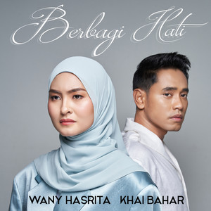Download Lagu Khai Bahar, Wany Hasrita - Berbagi Hati - From "Berbagi Suami" MP3
