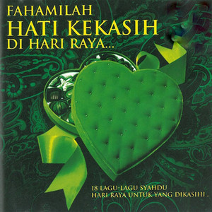 Download Lagu Ajai, Nurul - Fahamilah Hati Kekasih Di Hari Raya MP3 Download Lagu Ajai, Nurul - Fahamilah Hati Kekasih Di Hari Raya MP3