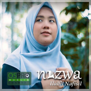 Download Lagu Nazwa Maulidia - Ilahi Nafisil MP3 Download Lagu Nazwa Maulidia - Ilahi Nafisil MP3