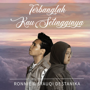 Download Lagu Ronnie, Syauqi Destanika - Terbanglah Kau Setingginya MP3 Download Lagu Ronnie, Syauqi Destanika - Terbanglah Kau Setingginya MP3