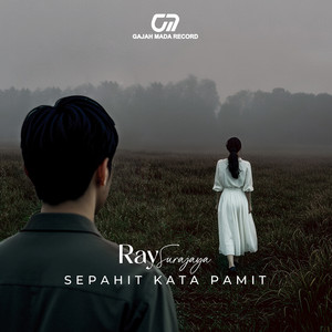 Download Lagu Ray Surajaya - Sepahit Kata Pamit MP3 Download Lagu Ray Surajaya - Sepahit Kata Pamit MP3