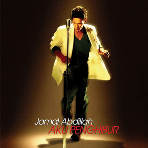 Download Lagu Jamal Abdillah - Aku Penghibur MP3