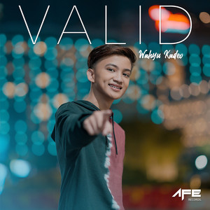 Download Lagu Wahyu Kadeo - Valid MP3 Download Lagu Wahyu Kadeo - Valid MP3