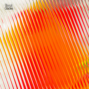 Download Lagu Glades - Blonde MP3 Download Lagu Glades - Blonde MP3