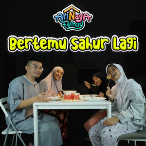 Download Lagu Arinaga Family - Bertemu Sahur Lagi MP3