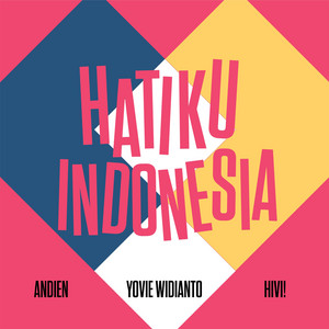 Download Lagu Yovie Widianto, Andien, Hivi! - Hatiku Indonesia MP3 Download Lagu Yovie Widianto, Andien, Hivi! - Hatiku Indonesia MP3
