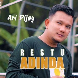 Download Lagu Ari Pijay - Restu Adinda MP3 Download Lagu Ari Pijay - Restu Adinda MP3