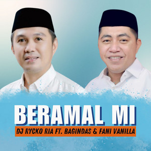 Download Lagu DJ Rycko Ria, Bagindas, Fani Vanilla - Beramal Mi MP3 Download Lagu DJ Rycko Ria, Bagindas, Fani Vanilla - Beramal Mi MP3