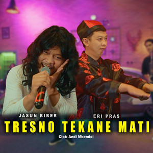 Download Lagu Jasun Biber, Eri Pras - Tresno Tekane Mati (TTM) MP3