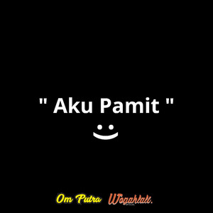 Download Lagu Om Putra, Wegah Lali - Aku Pamit MP3 Download Lagu Om Putra, Wegah Lali - Aku Pamit MP3