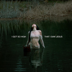 Download Lagu Noah Cyrus - I Got So High That I Saw Jesus MP3