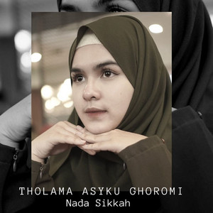 Download Lagu Nada Sikkah - Tholama Asyku Ghoromi MP3 Download Lagu Nada Sikkah - Tholama Asyku Ghoromi MP3