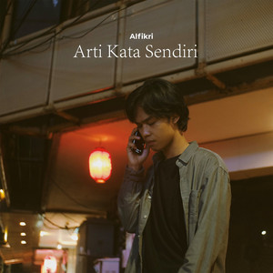 Download Lagu Alfikri - Arti Kata Sendiri MP3