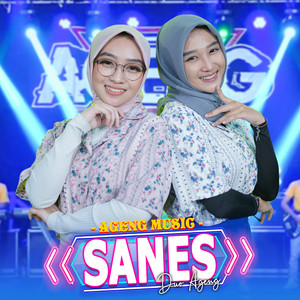 Download Lagu Duo Ageng, Ageng Music - Sanes MP3 Download Lagu Duo Ageng, Ageng Music - Sanes MP3
