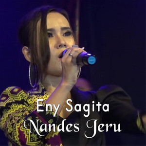 Download Lagu Eny Sagita - Nandes Jeru MP3 Download Lagu Eny Sagita - Nandes Jeru MP3
